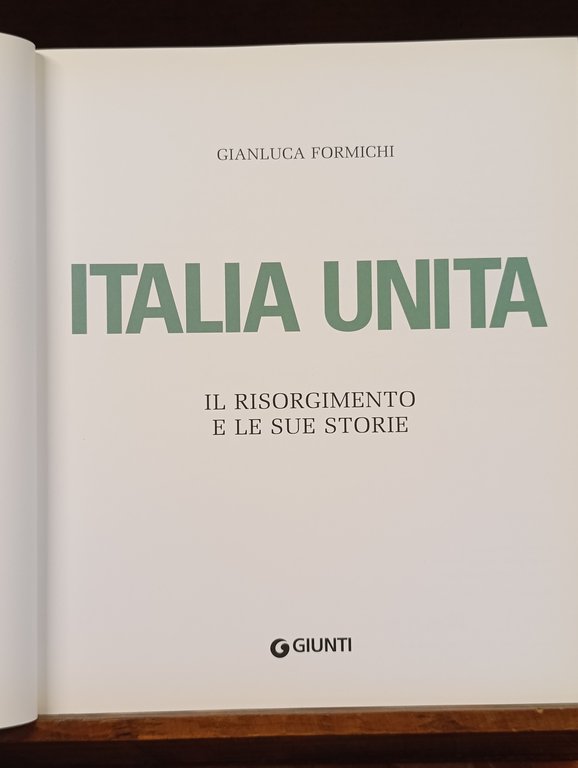 Italia unita. Il Risorgimento e le sue storie. Ediz. illustrata | Immagine Gallery 8