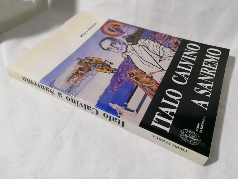 Italo Calvino A Sanremo Libro Piero Ferrua Famija Sanremasca Biografia …
