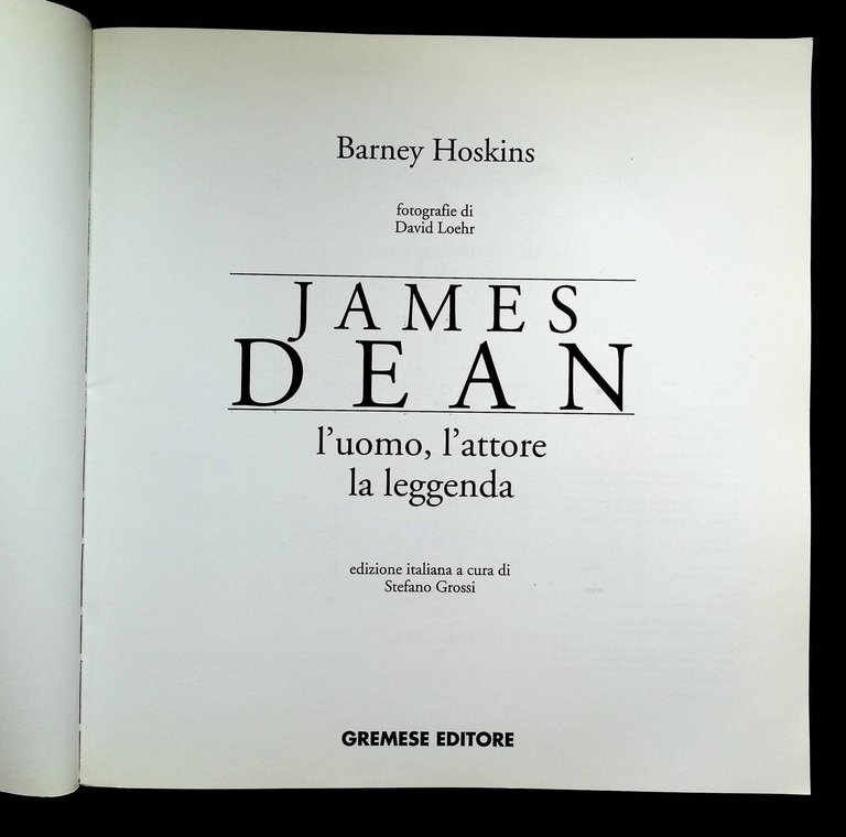 James Dean. L'uomo, l'attore, la leggenda. Con Poster