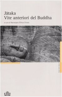 Jataka. Vite anteriori del Buddha