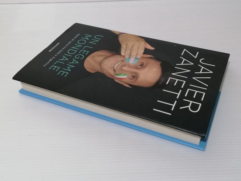 Javier Zanetti Un Legame Mondiale Libro 2023 Calcio Prima Edizione …