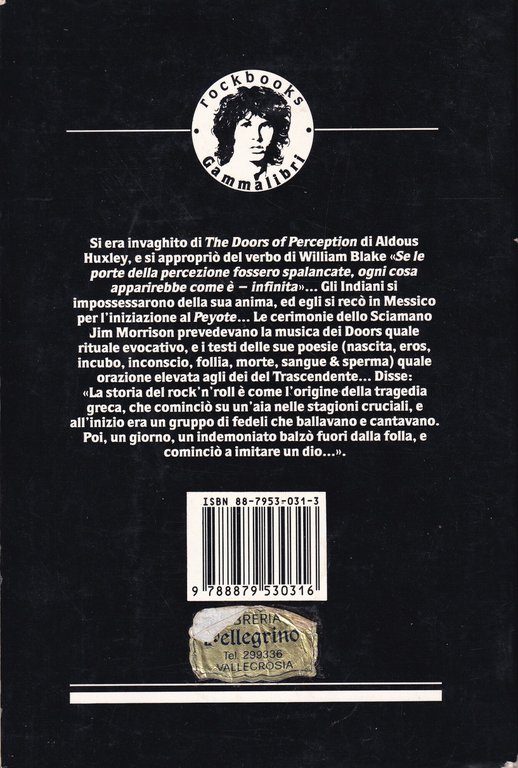 Jim Morrison. Lo sciamano &amp; il peyote