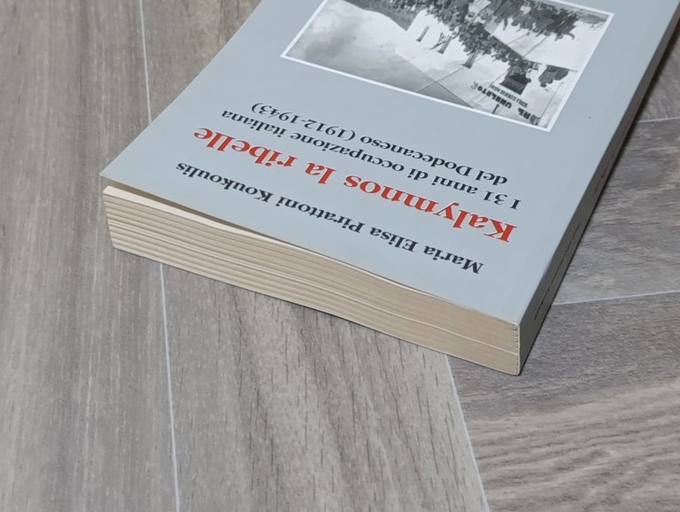 Kalymnos la ribelle. I 31 anni di occupazione italiana del …