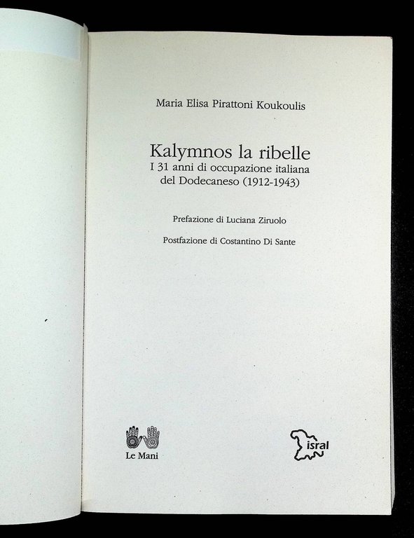 Kalymnos la ribelle. I 31 anni di occupazione italiana del …