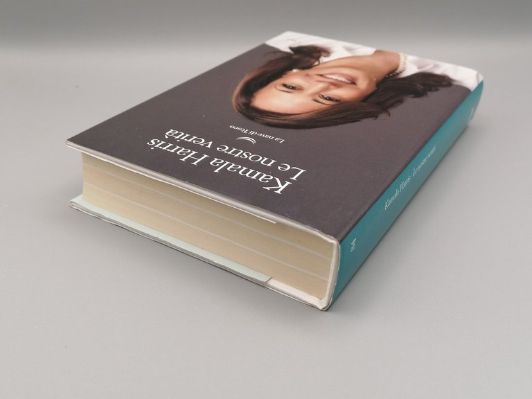 Kamala Harris - Le Nostre Verità - Libro Biografia Prima …