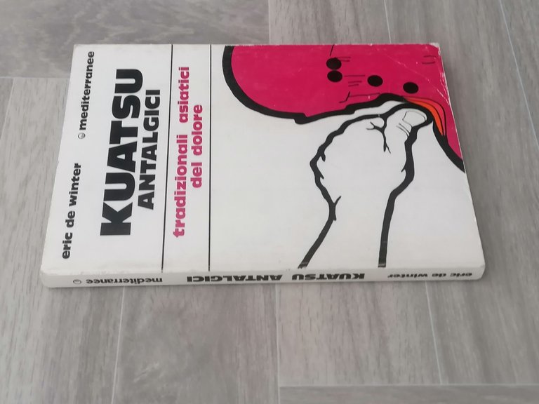 Kuatsu Antalgici Tradizionali Asiatici Del Dolore Libro De Winter Mediterranee