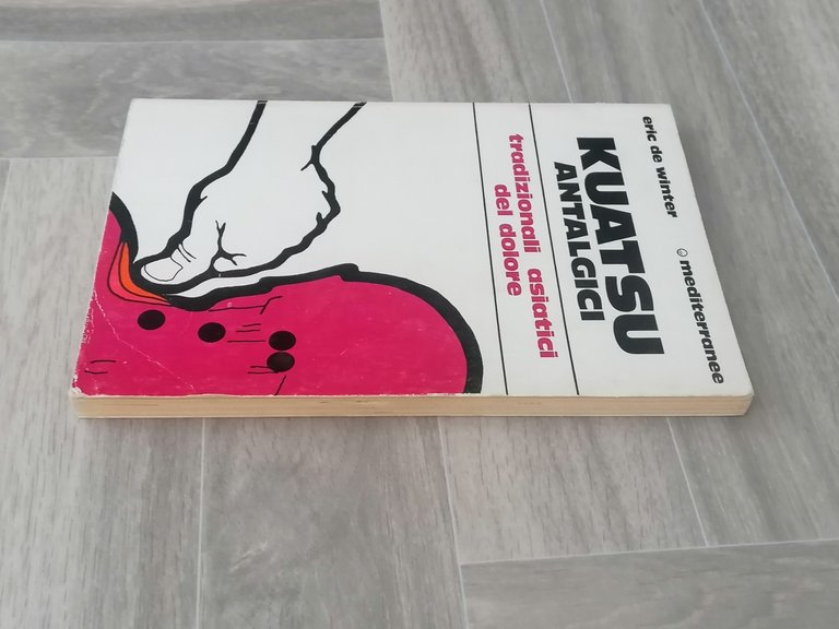 Kuatsu Antalgici Tradizionali Asiatici Del Dolore Libro De Winter Mediterranee