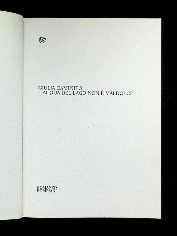 L'acqua del lago non è mai dolce | Immagine Gallery 4