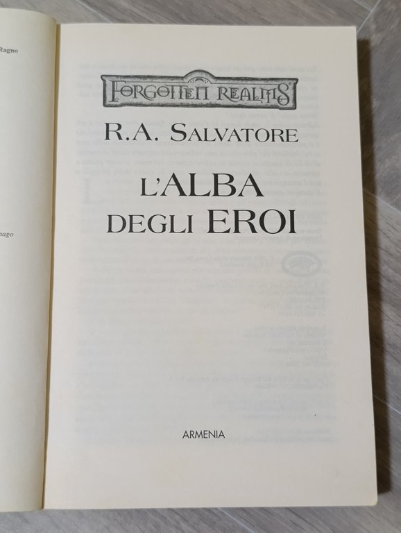 L'alba degli eroi. L'eredità di Drizzt . Libro IV