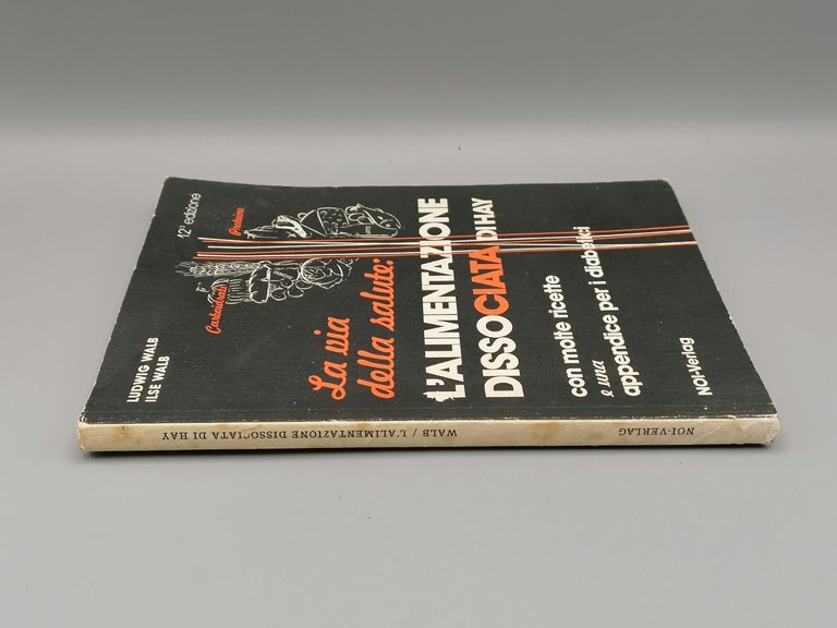 L'Alimentazione Dissociata di Hay - La Via della Salute, Libro …