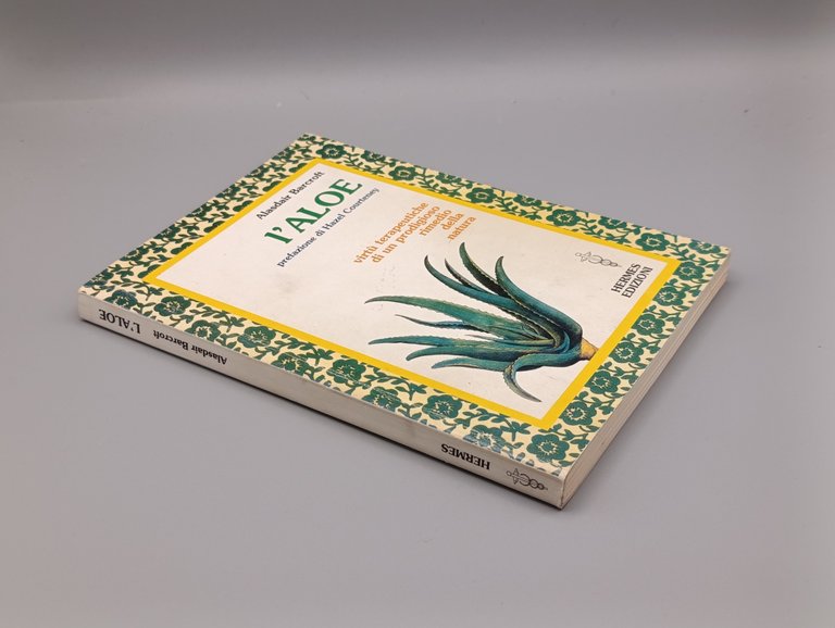 L'aloe. Virtù terapeutiche di un prodigioso rimedio della natura | Immagine Gallery 3