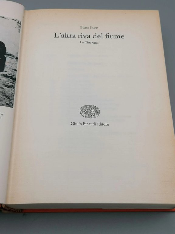L'altra riva del fiume La Cina oggi Libro Edgar Snow …