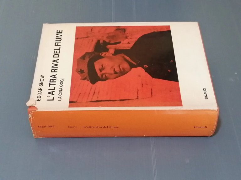L'altra riva del fiume La Cina oggi Libro Edgar Snow …