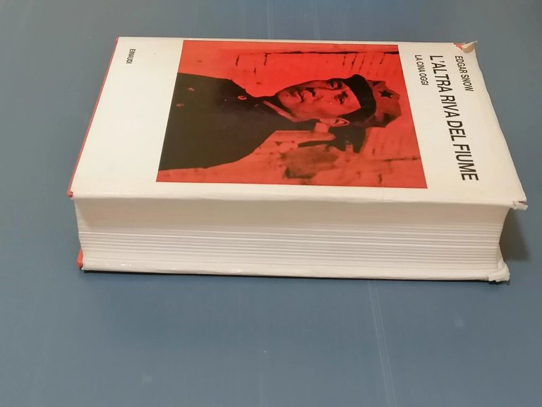 L'altra riva del fiume La Cina oggi Libro Edgar Snow …