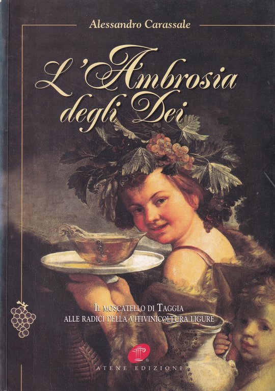 L'Ambrosia Degli Dei - Il Moscatello di Taggia alle Radici … | Immagine Gallery 2