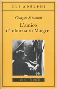 L'amico d'infanzia di Maigret | Immagine principale