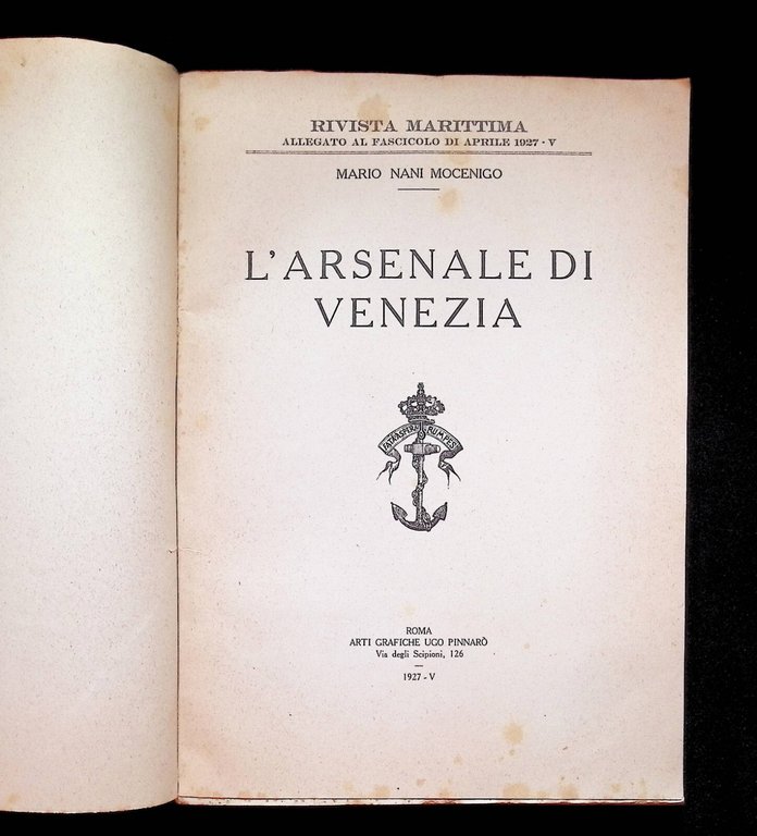 L'Arsenale di Venezia - Rivista Marittima 1927 Pinnarò Cartine | Immagine Gallery 3