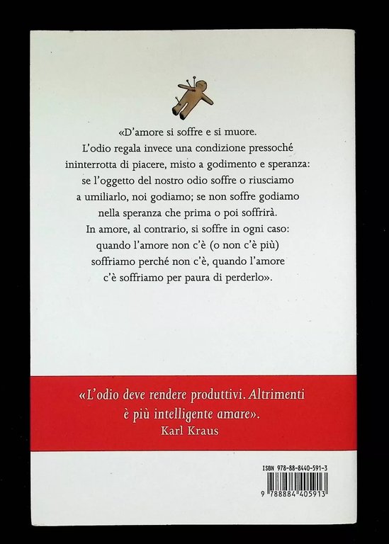 L'Arte di Odiare Libro Pietro Gorini Gremese Piacere dell'Odio 9788884405913