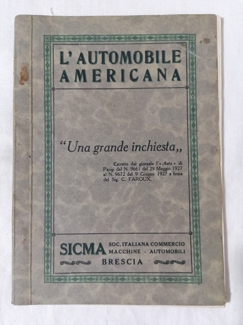 L'Automobile Americana Una Grande Inchiesta Libro Sicma Estratto L'Auto 1927