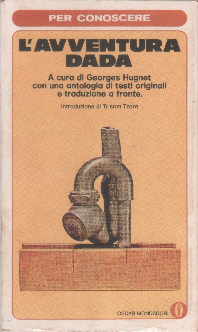 L'avventura Dada - a cura di Hugnet Georges | Immagine principale