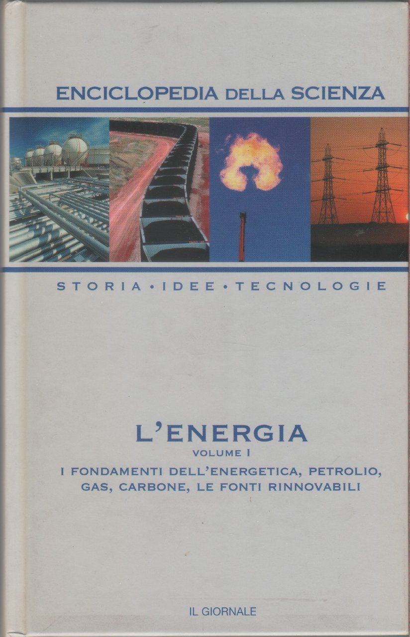 L'energia. tomo I. Enciclopedia della scienza vol. 6 | Immagine principale