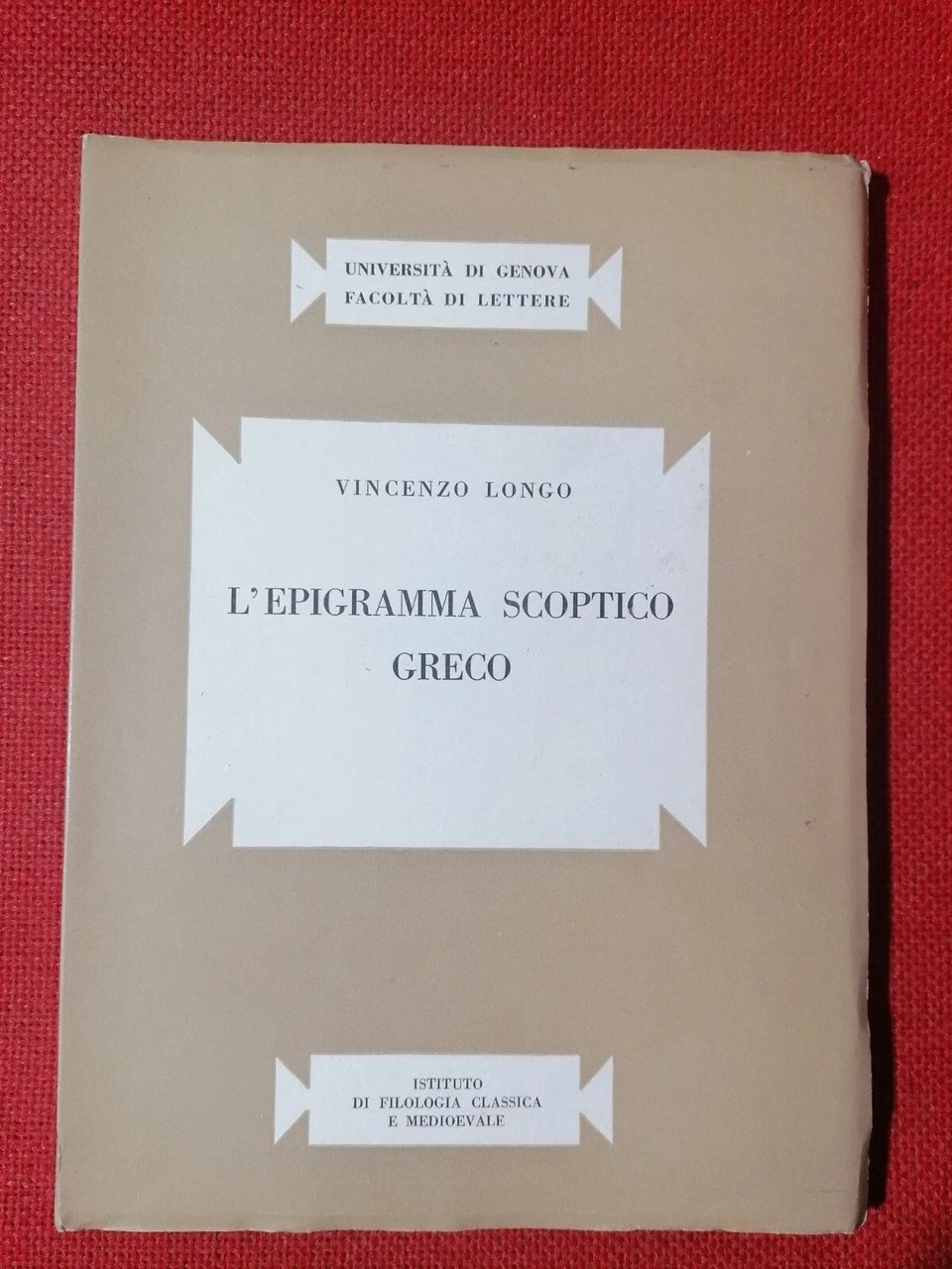 L'epigramma scoptico greco - libro di Vincenzo Longo rarissimo lettere …
