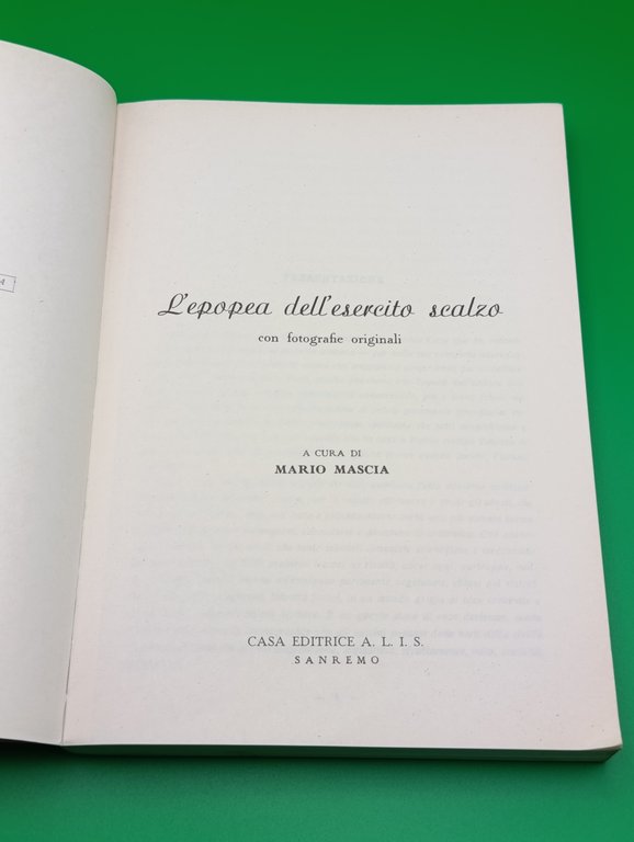 L'Epopea dell'Esercito Scalzo. Prima Edizione in Tiratura Limitata 4000 Copie
