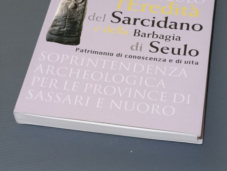 L´eredità del Sarcidano e della Barbagia di Seulo. Patrimonio di …