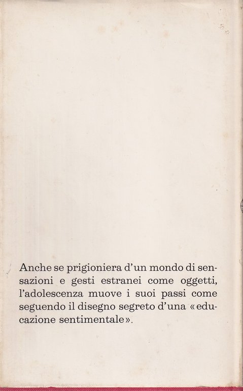L'età del Malessere. Seconda Edizione 1963