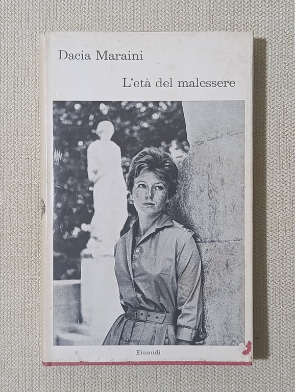 L'età del Malessere. Seconda Edizione 1963