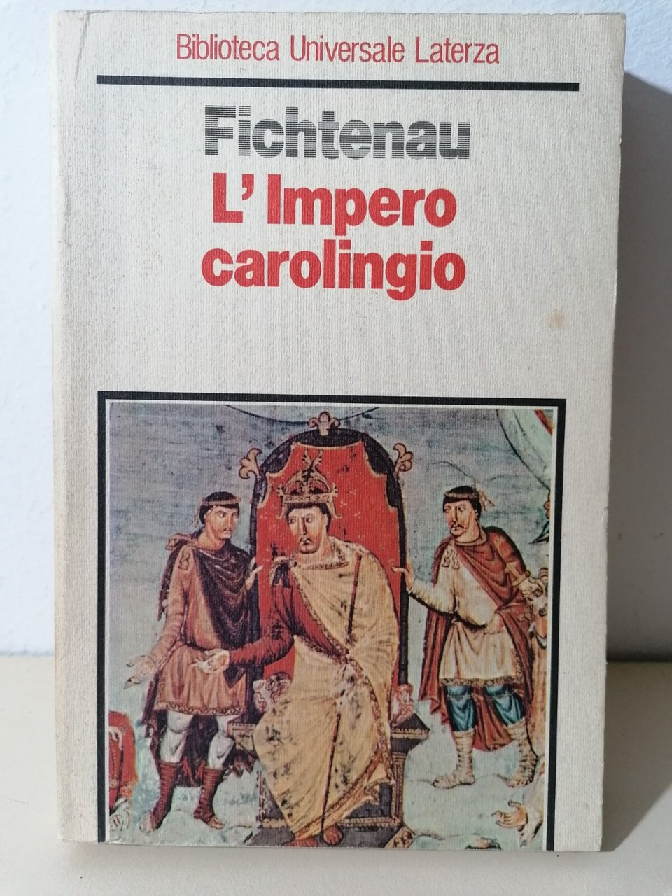 L'Impero Carolingio Libro Fichtenau Universale Laterza 1^ Edizione 1986 Pepe