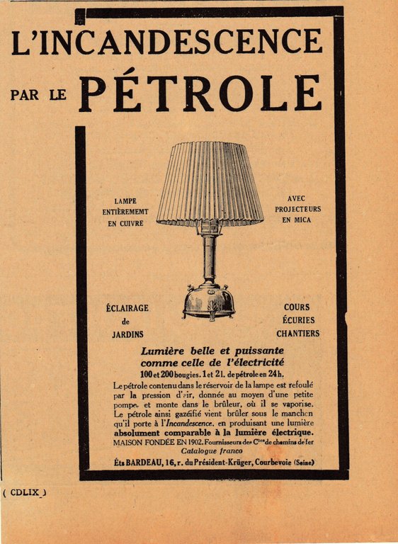 L'incandescence pa le petrole. Ets. Bardeau, Courbevoie. Advertising 1927