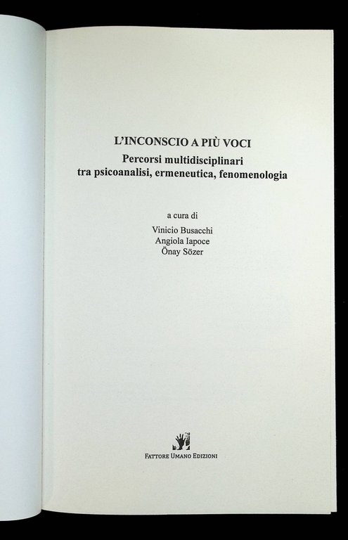 L'Inconscio a più voci - Libro Busacchi Iapoce Sozer, Psicoanalisi …