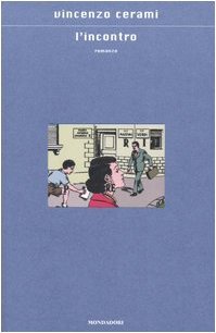 L'incontro - Vincenzo Cerami | Immagine principale