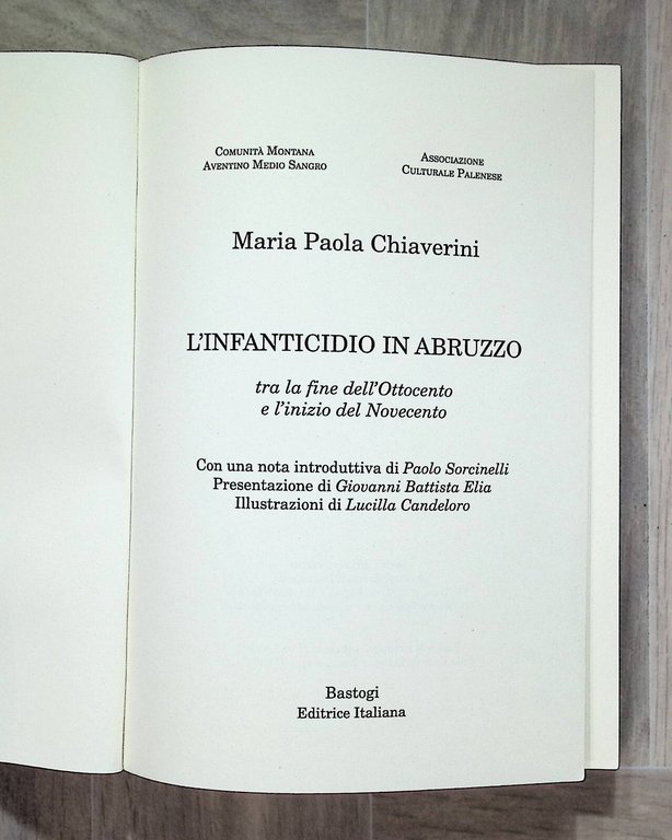 L'Infanticidio in Abruzzo tra Ottocento e Novecento Libro Chiaverini Bastogi