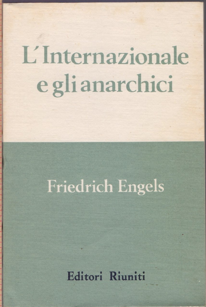 L'internazionale e gli anarchici- Friedrich Engels | Immagine principale