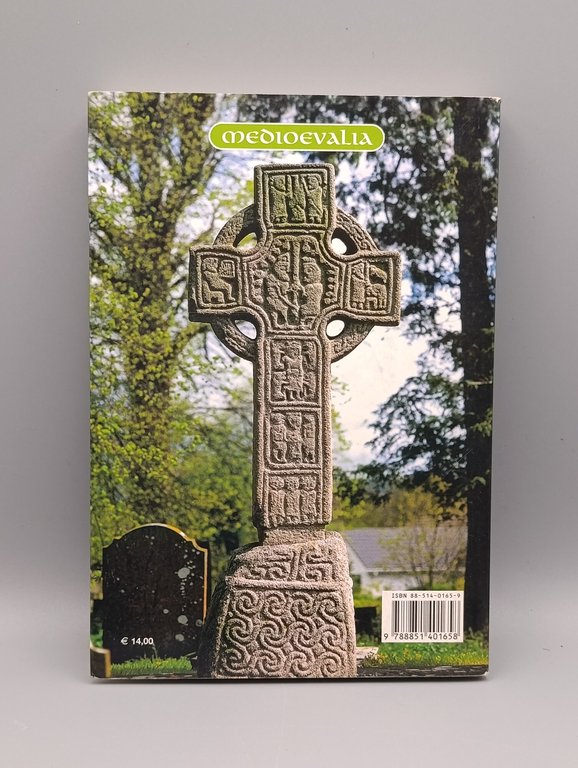 L'isola del destino. Storie, miti e personaggi dell'Irlanda medievale