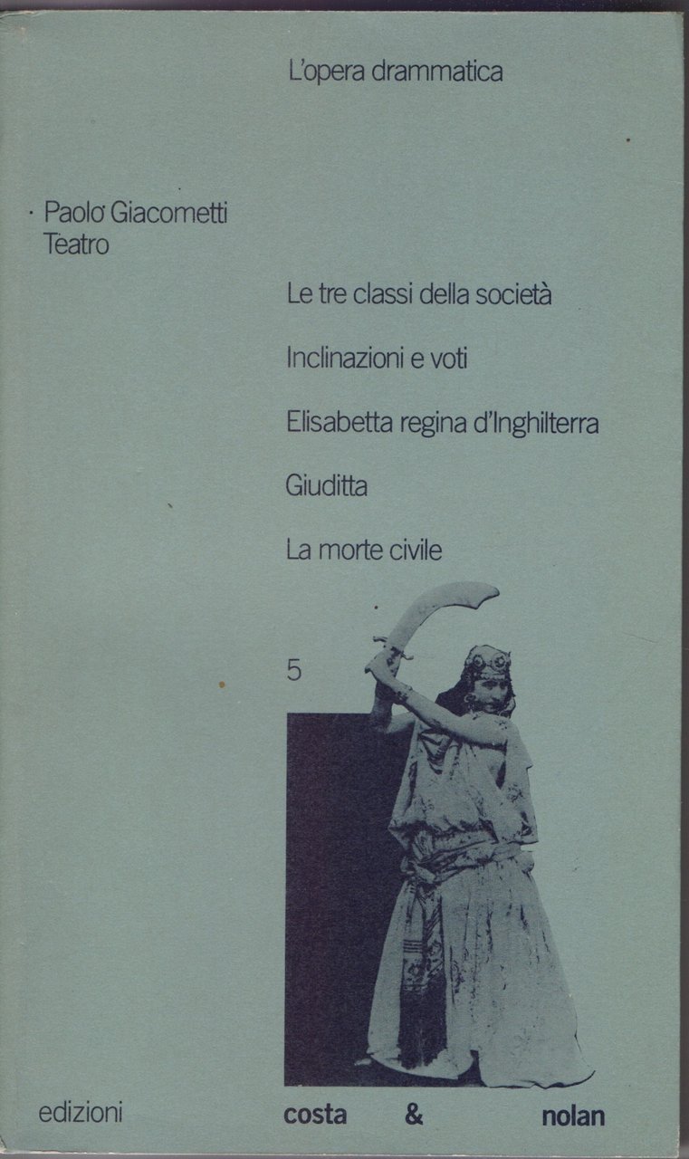 L'opera drammatica - Paolo Giacometti Teatro | Immagine principale