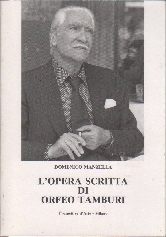 L'opera scritta di Orfeo Tamburi - Domanico Manzella | Immagine principale