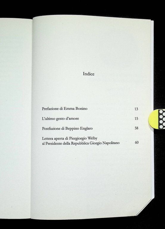 L'ultimo gesto d'amore. Storia di Piergiorgio Welby