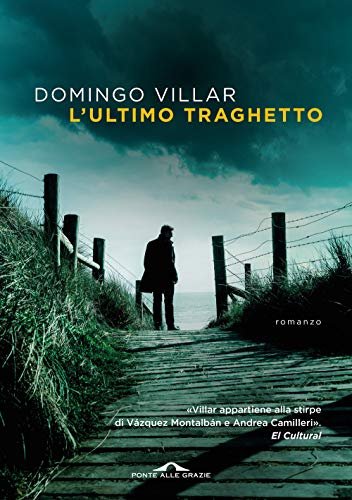 L'ultimo traghetto - Domingo Villar | Immagine principale