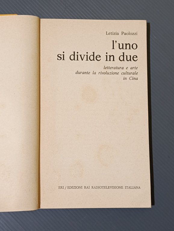 L'uno si divide in due. Letteratura e arte durante la …