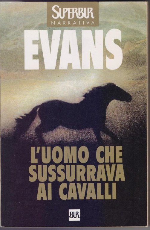 L'uomo che sussurrava ai cavalli - Nichola Evans