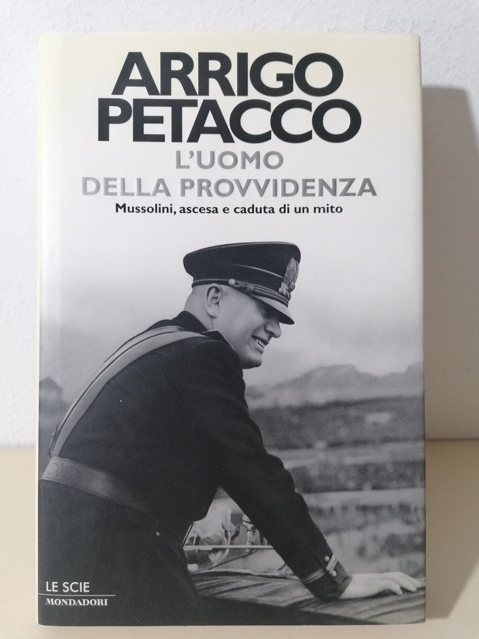 L'Uomo Della Provvidenza Mussolini Ascesa Caduta Di Un Mito Libro …