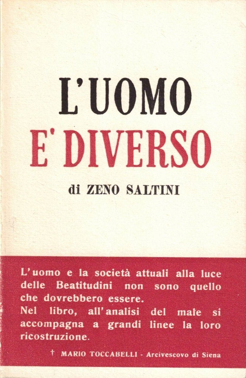L'Uomo è diverso - Zeno Saltini . Toccabelli 1955 Libro …