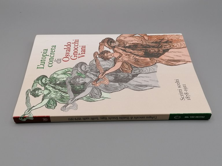 L'Utopia Concreta - Osvaldo Gnocchi Viani - Scritti Scelti 1878 …