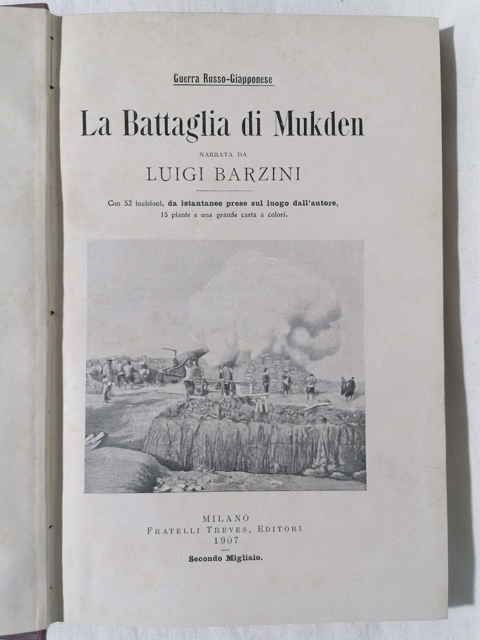 La battaglia di Mudken - Guerra russo giapponese Luigi Barzini …