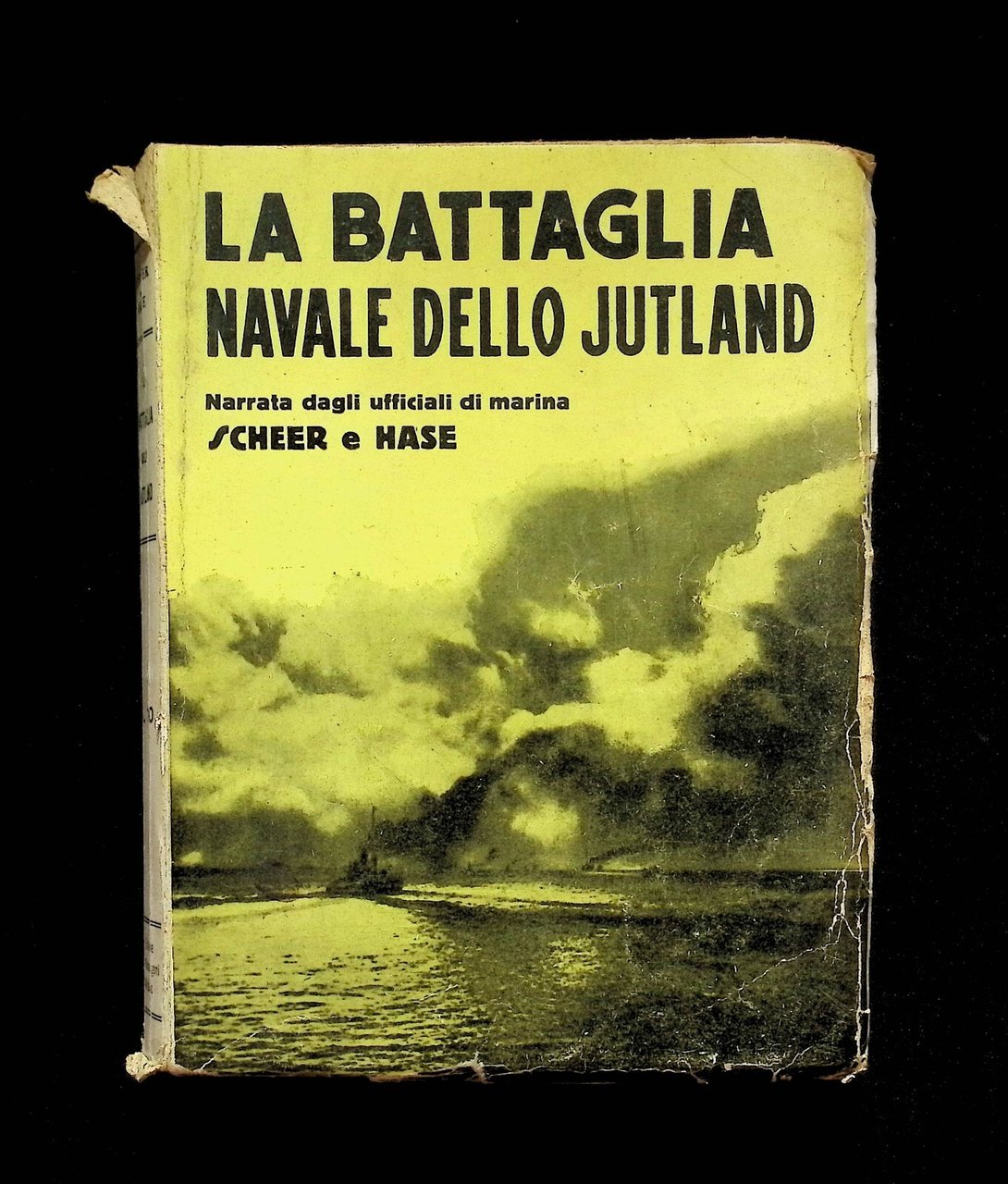 La Battaglia Navale Dello Jutland Scheer Hase LIbro Prima Edizione …