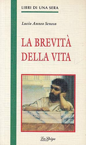 La brevità della vita - Lucio Anneo Seneca | Immagine principale