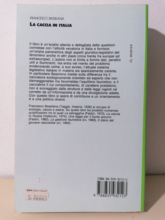 La Caccia In Italia Libro Bassilana Editori Riuniti I Cirri …
